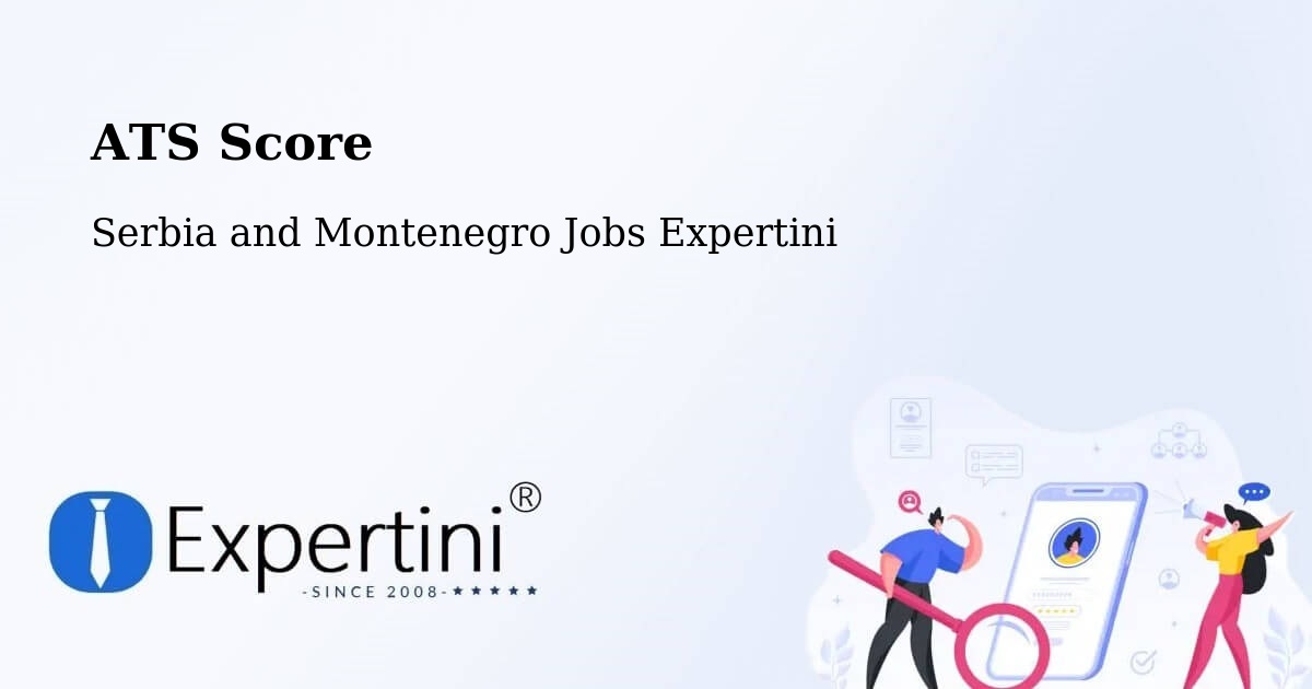 Resume ATS Score & Job Description Match Tool – Laurel - Serbia and Montenegro Jobs Expertini
