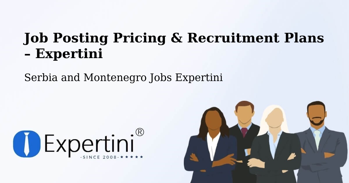 Job Posting Pricing & Recruitment Plans – Laurel - Laurel, Serbia and Montenegro Jobs Expertini
