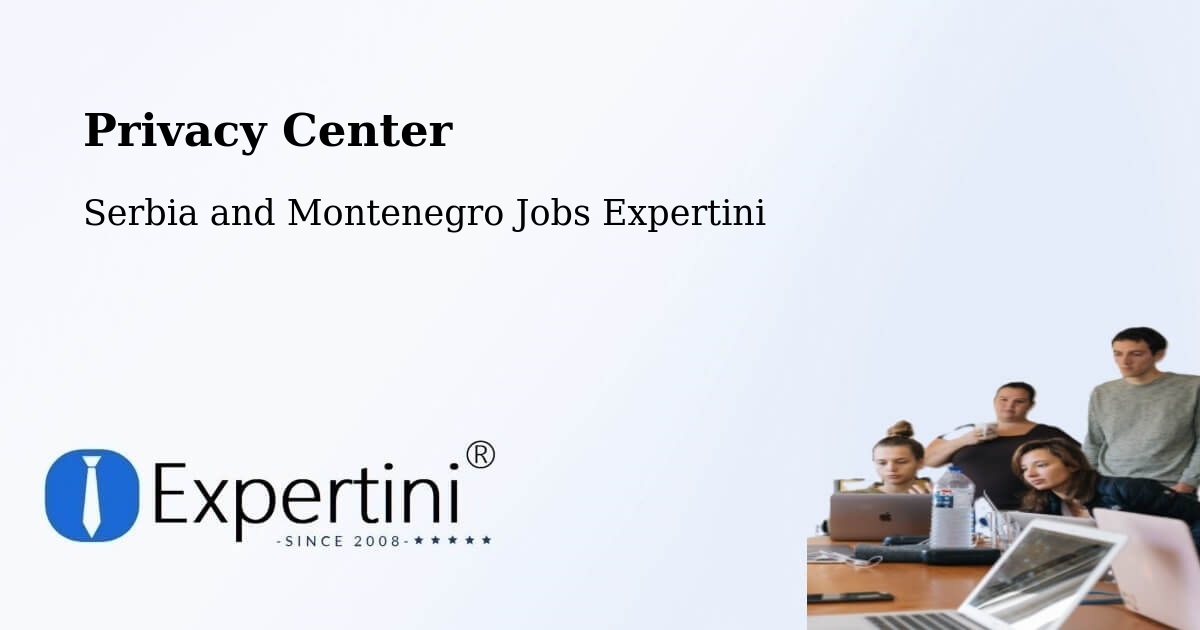 Privacy Policy – Laurel - Serbia and Montenegro Jobs Expertini